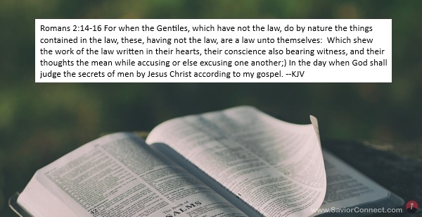 Estrangement -- Ronans 2:14-16 The Truth Is Written On Your Heart